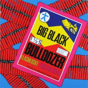 Big Black "Bulldozer"