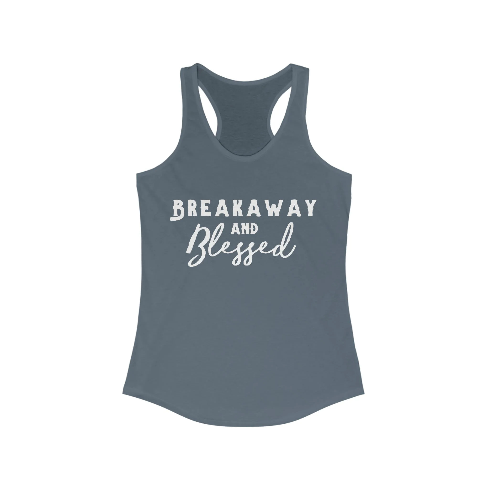 Breakaway & Blessed Racerback Tank